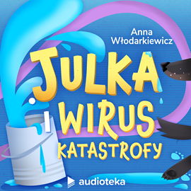 okładka Julka i wirus katastrofy audiobook | MP3 | Anna Włodarkiewicz