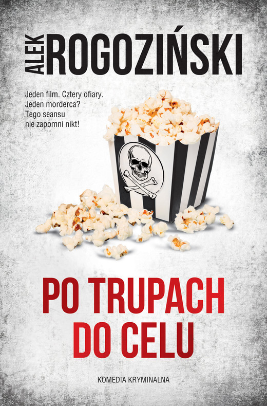 okładka Po trupach do celu ebook | epub, mobi | Alek Rogoziński