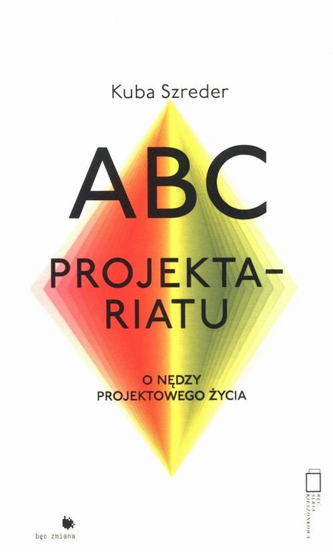 okładka ABC Projektariatu ebook | epub, mobi | Kuba Szreder