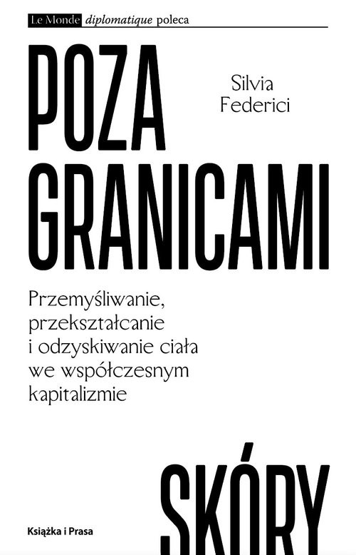 okładka Poza granicami skóry książka | Silvia Federici