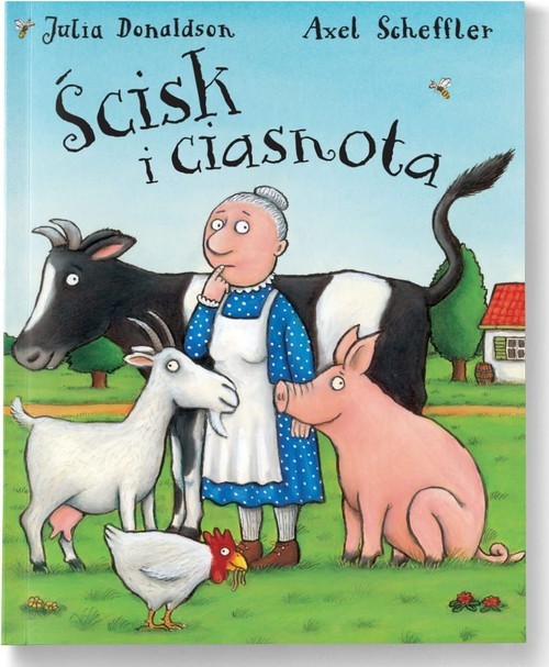 okładka Ścisk i ciasnota książka | Julia Donaldson