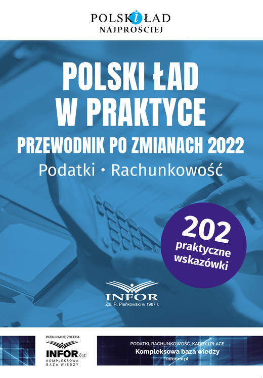 okładka Polski ład w praktyce Przewodnik po zmianach 2022. Podatki , rachunkowość ebook | pdf | Opracowania Zbiorowe