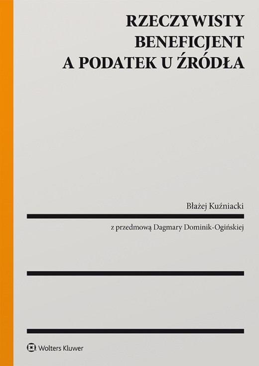 okładka Rzeczywisty beneficjent a podatek u źródła (pdf) ebook | pdf | Błażej Kuźniacki