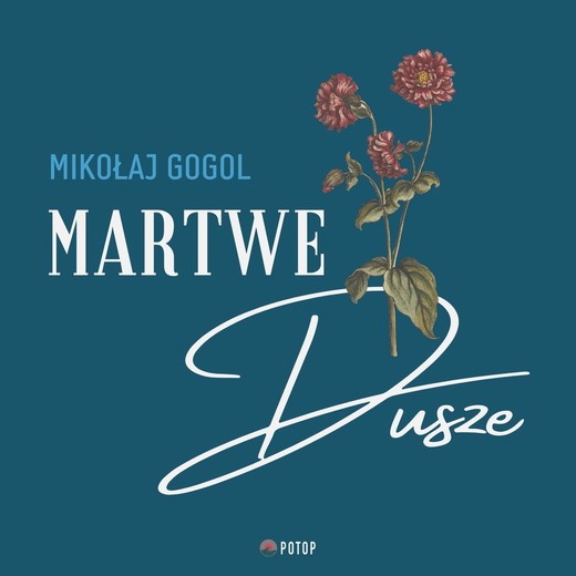 okładka Martwe dusze audiobook | MP3 | Mikołaj Gogol