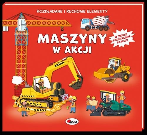 okładka Maszyny w akcji Rozkładane i truchome elementy książka | Elżbieta Wójcik
