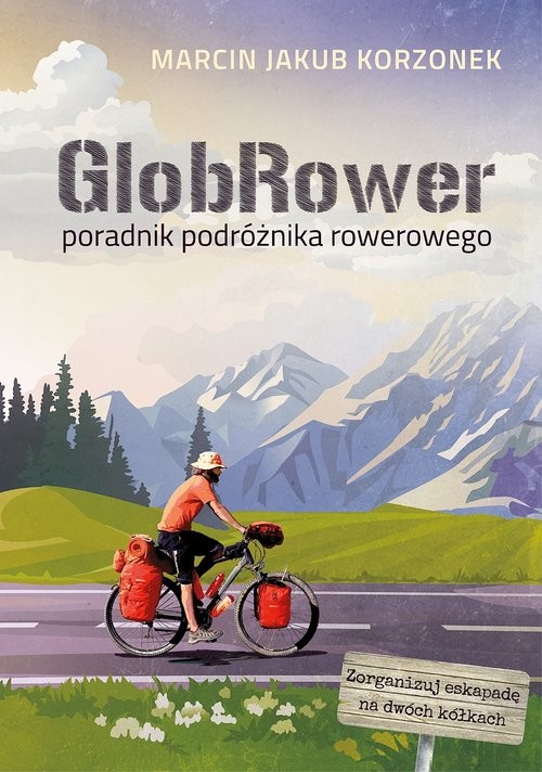 okładka GlobRower Poradnik podróżnika rowerowego książka | Korzonek MarcinJakub