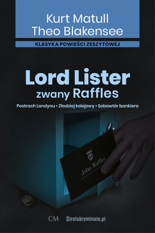 okładka Lord Lister zwany Raffles książka | Kurt Matull, Blakensee Theo