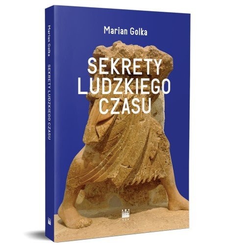 okładka Sekrety ludzkiego czasu książka | Golka Marian