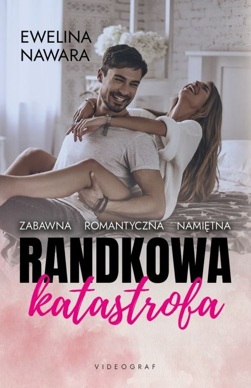 okładka Randkowa katastrofa książka | Ewelina Nawara
