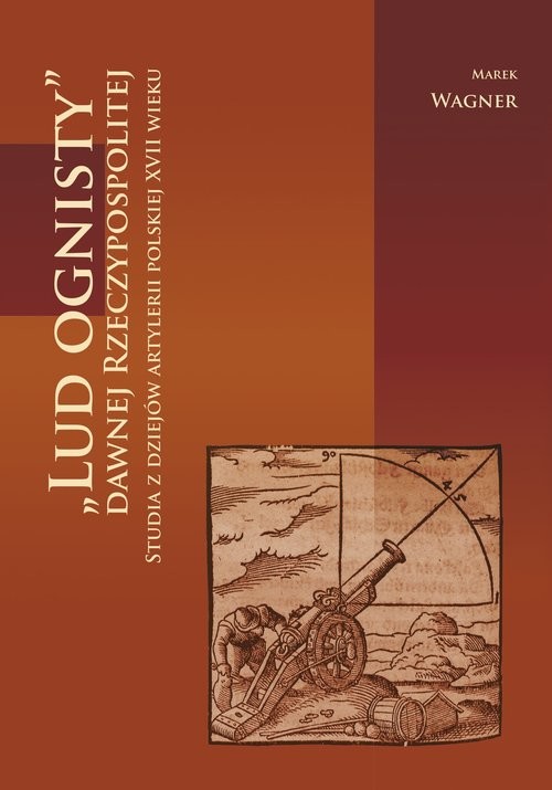 okładka Lud ognisty dawnej Rzeczypospolitej książka | Marek Wagner