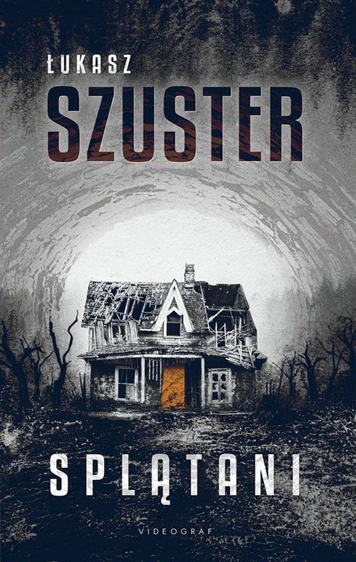 okładka Splątani książka | Łukasz Szuster