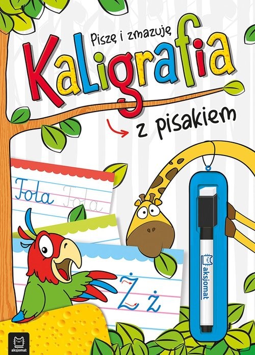 okładka Kaligrafia z pisakiem Piszę i zmazuję książka | Agnieszka Bator