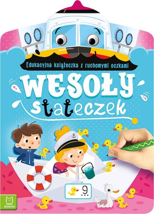okładka Wesoły stateczek Edukacyjna książeczka z ruchomymi oczkami książka | Anna Podgórska