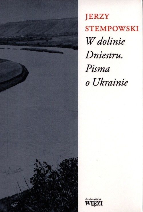 okładka W dolinie Dniestru Pisma o Ukrainie książka | Jerzy Stempowski