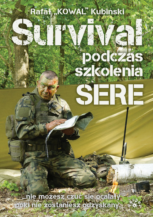 okładka Survival podczas szkolenia SERE książka | Rafał Kubiński