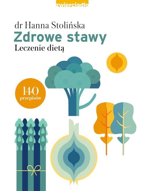 okładka Zdrowe stawy Leczenie dietą książka | dr Hanna Stolińska