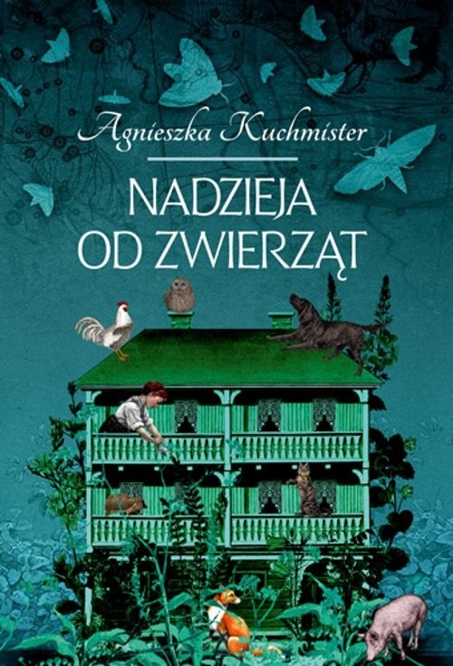 okładka Nadzieja od zwierząt książka | Agnieszka Kuchmister