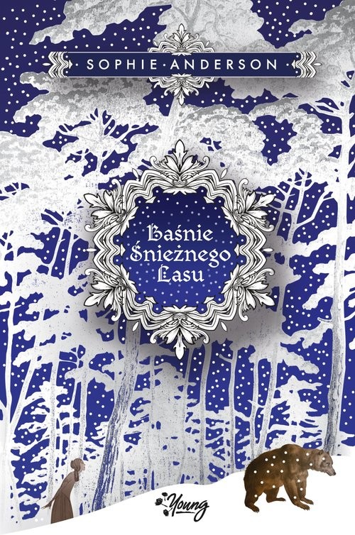 okładka Baśnie Śnieżnego Lasu książka | Sophie Anderson