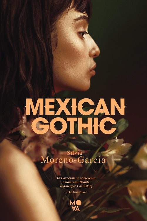 okładka Mexican Gothic książka | Silvia Moreno-Garcia