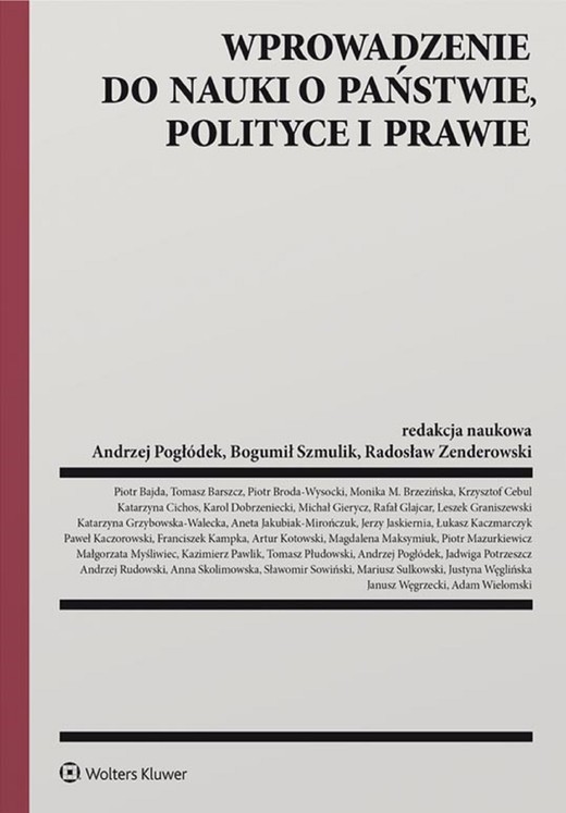 okładka Wprowadzenie do nauki o państwie, polityce i prawie (pdf) ebook | pdf | Opracowania Zbiorowe, Redakcja naukowa: Andrzej Pogłódek, Bogumił Szmulik, Radosław Zenderowski