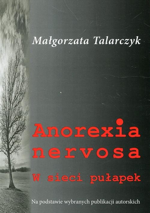 okładka Anorexia nervosa ebook | epub, mobi | Małgorzata Talarczyk
