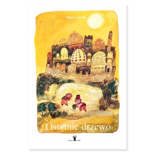 okładka Ostatnie drzewo książka | Zavrel Stepan