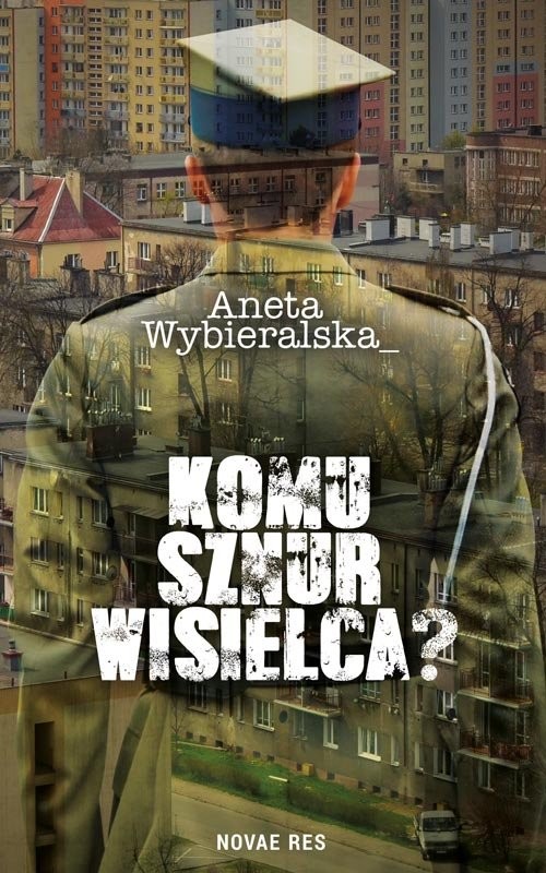 okładka Komu sznur wisielca książka | Aneta Wybieralska