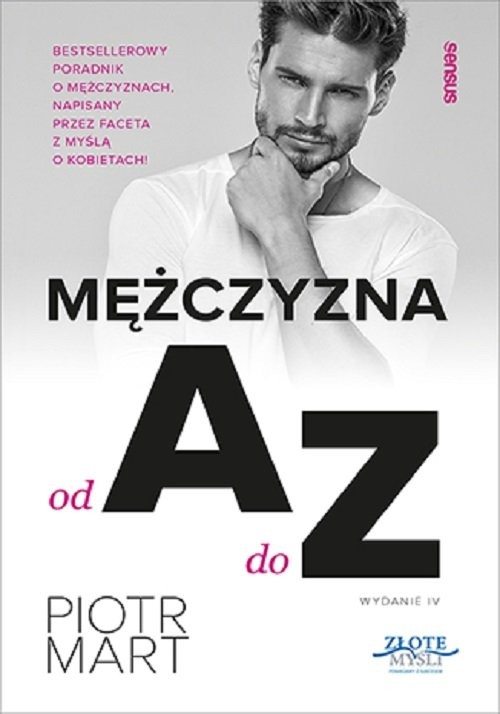 okładka Mężczyzna od A do Z. Wydanie IV książka | Piotr Mart