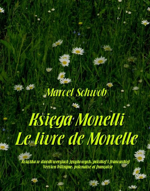 okładka Księga Monelli. Le livre de Monelle ebook | epub, mobi | Marcel Schwob