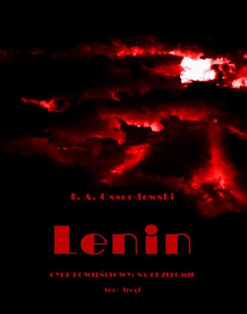 okładka Iskry spod młota. Tom 2. Lenin ebook | epub, mobi | Ferdynand Antoni Ossendowski