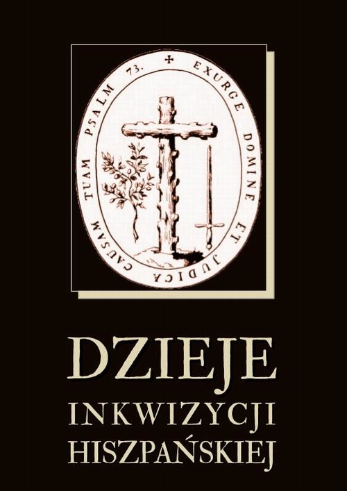 okładka Dzieje inkwizycji hiszpańskiej ebook | pdf | Nieznany