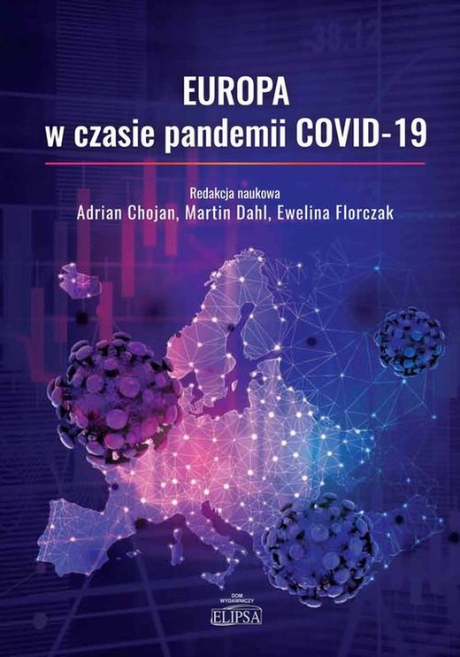 okładka Europa w czasie pandemii COVID-19 ebook | pdf | Martin Dahl, Ewelina Florczak, Adrian Chojan