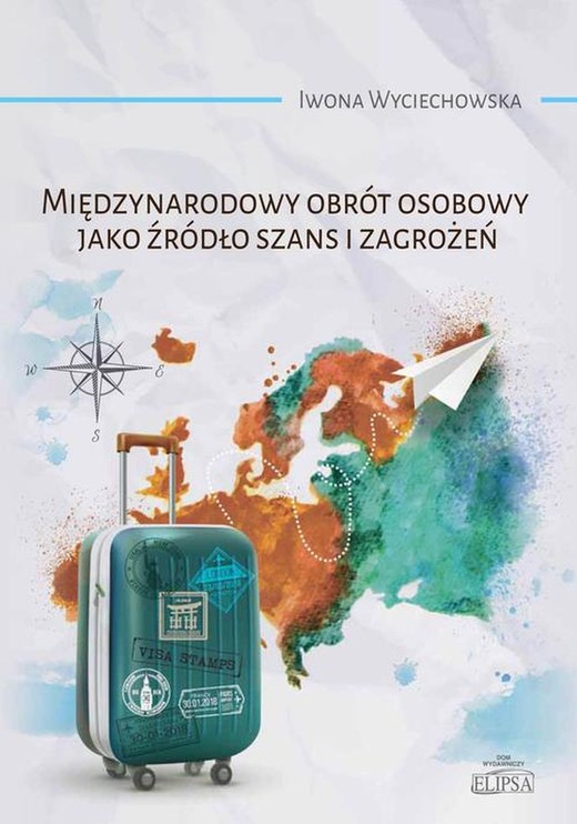 okładka Międzynarodowy obrót osobowy jako źródło szans i zagrożeń ebook | pdf | Iwona Wyciechowska
