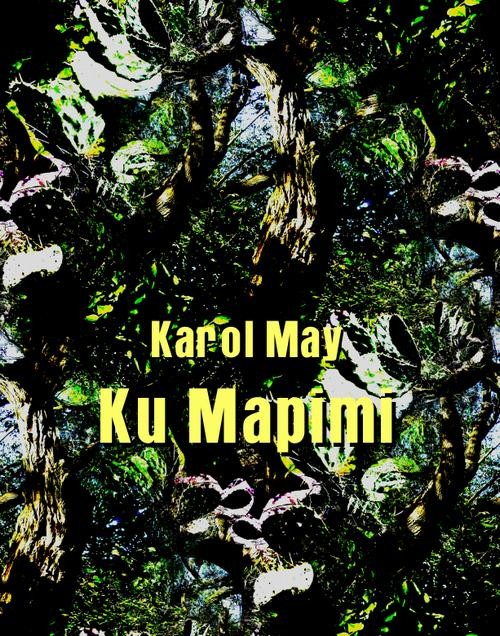 okładka Ku Mapimi ebook | epub, mobi | Karol May