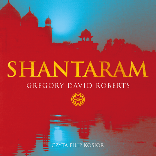 okładka Shantaram audiobook | MP3 | Gregory David Roberts