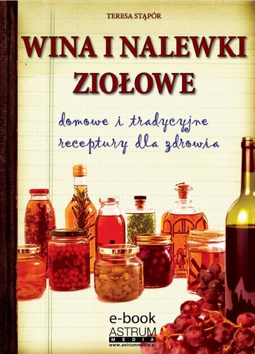 okładka Wina i nalewki ziołowe ebook | pdf | Teresa Stąpór