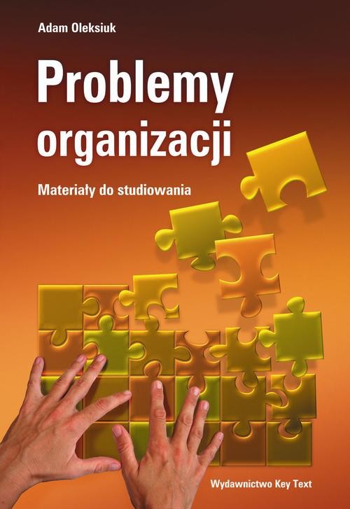 okładka Problemy organizacji - materiały do studiowania ebook | pdf | Adam Oleksiuk