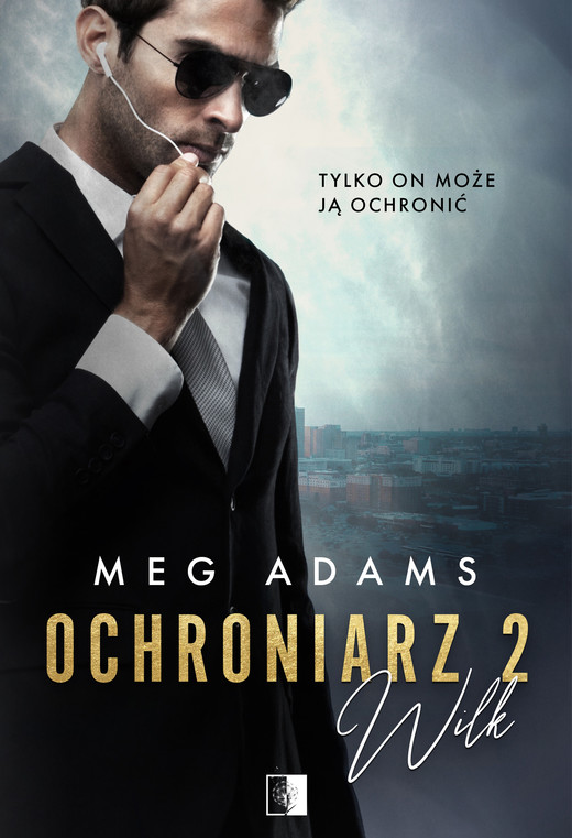 okładka Ochroniarz 2. Wilk ebook | epub, mobi | Meg Adams