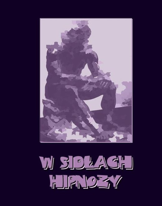 okładka W sidłach hipnozy. Harry Dickson: Przygody Zagadkowego Człowieka ebook | epub, mobi | Anonim