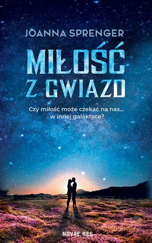 okładka Miłość z gwiazd książka | Joanna Sprenger