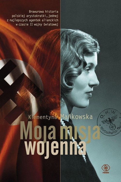 okładka Moja misja wojenna książka | Klementyna Mańkowska