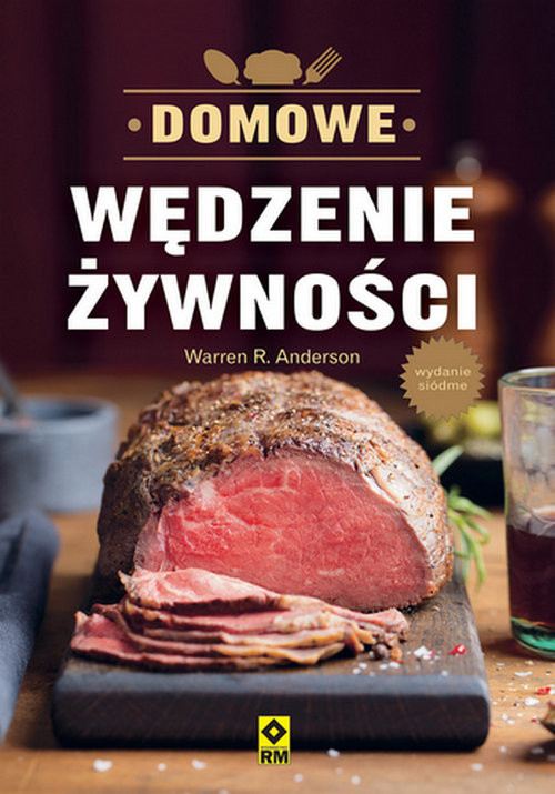 okładka Domowe wędzenie żywności książka | Warren R. Anderson