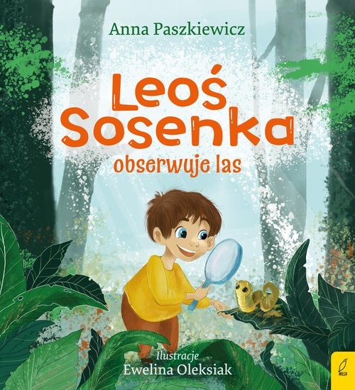 okładka Leoś Sosenka obserwuje las książka | Anna Paszkiewicz