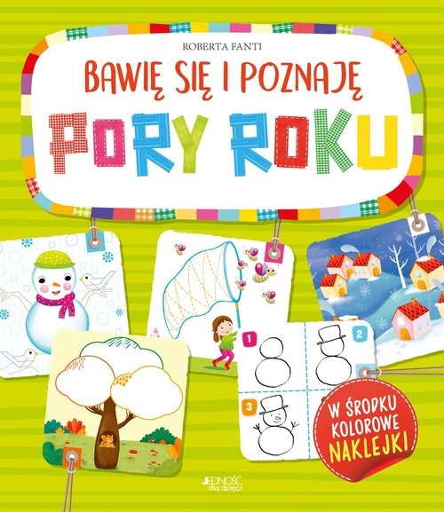 okładka Bawię się i poznaję Pory roku książka | Roberta Fanti