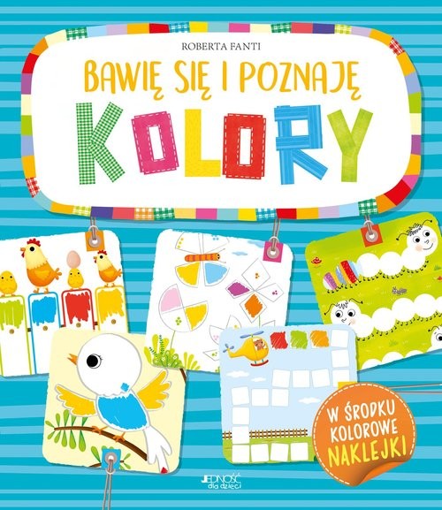 okładka Bawię się i poznaję Kolory książka | Roberta Fanti