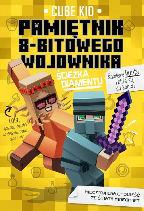 okładka Minecraft 4 Pamiętni 8-bitowego wojownika Ścieżka diamentu książka | Cube Kid