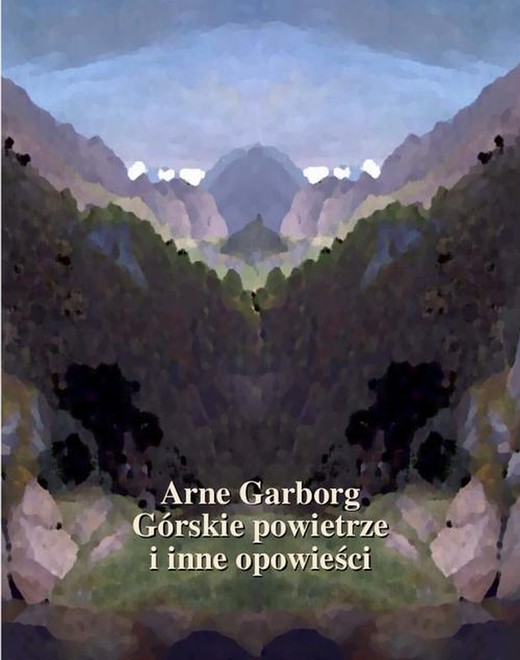 okładka Górskie powietrze i inne opowieści ebook | epub, mobi | Arne Garborg