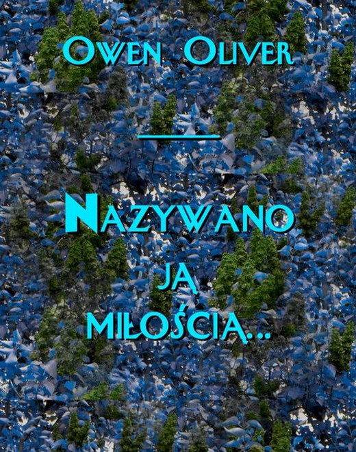 okładka Nazywano ją miłością... ebook | epub, mobi | Owen Oliver, Sir Joshua Albert Flynn