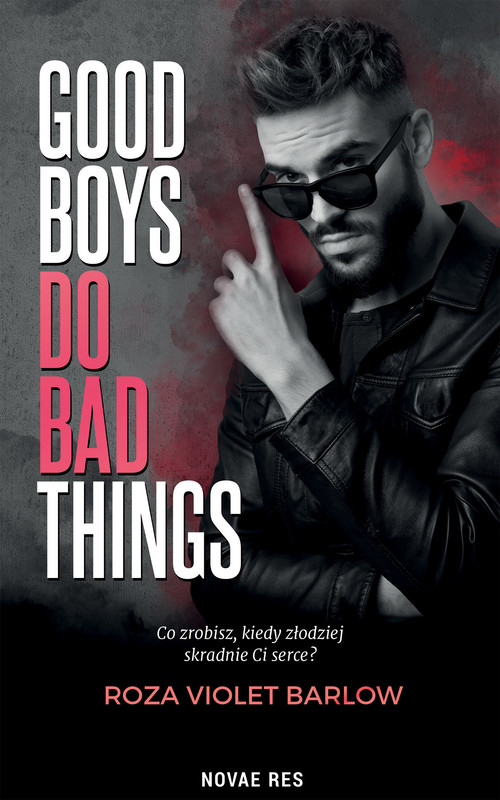 okładka Good boys do bad things ebook | epub, mobi | Roza Violet Barlow