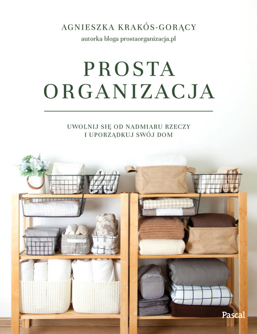 okładka Prosta organizacja ebook | epub, mobi | Agnieszka Krakós-Gorący
